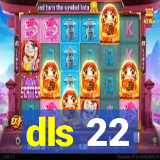 dls 22